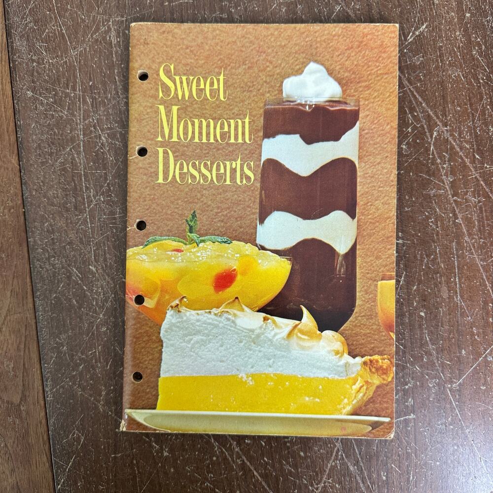 1965 Sweet Moments Desserts Recipe Book by General Foods Pies‎ Puddings Sauces